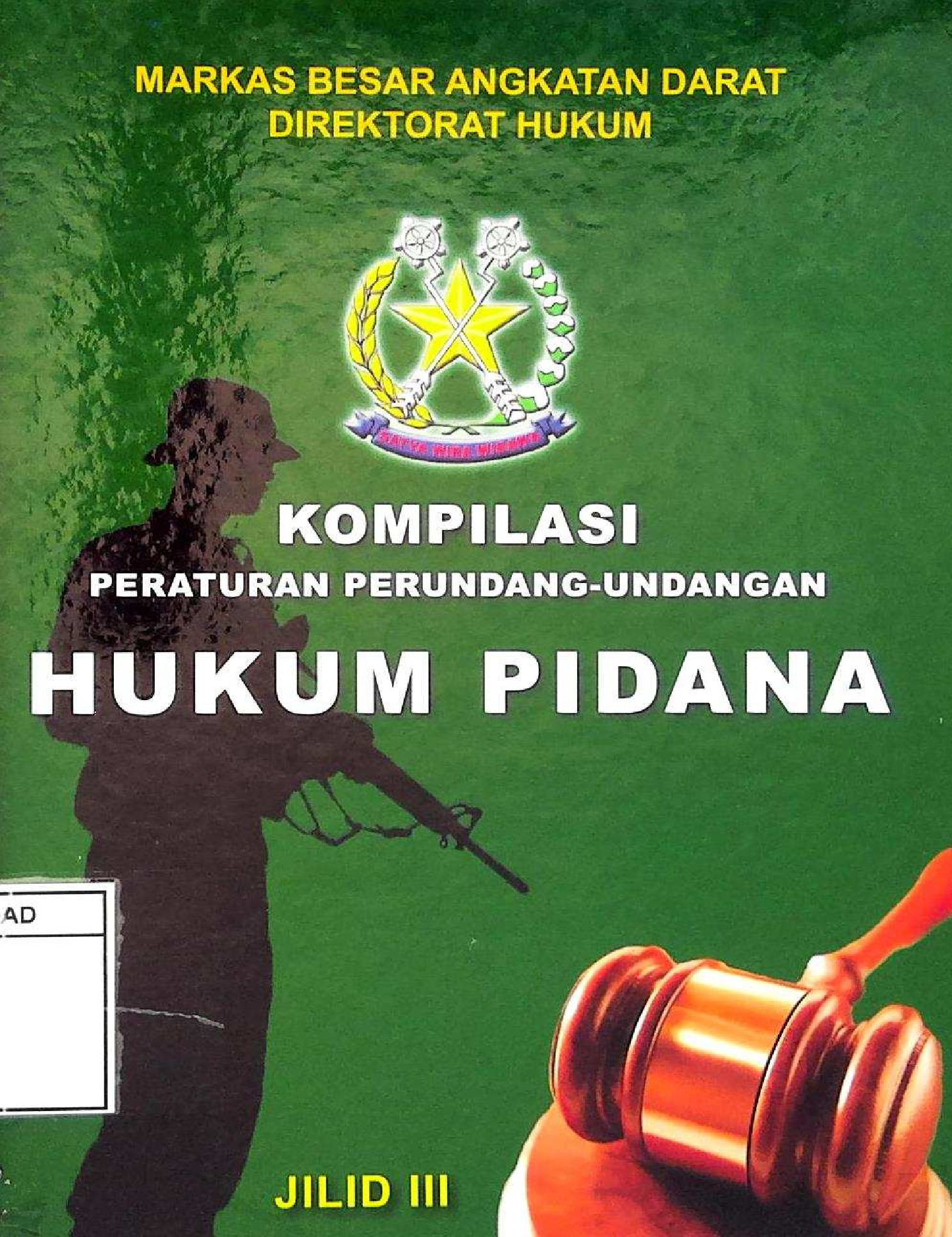 Kompilasi Peratuan Perundang-Undangan Hukum Pidana Jilid III